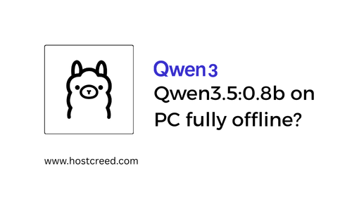 Qwen3.5:0.8b on PC fully offline