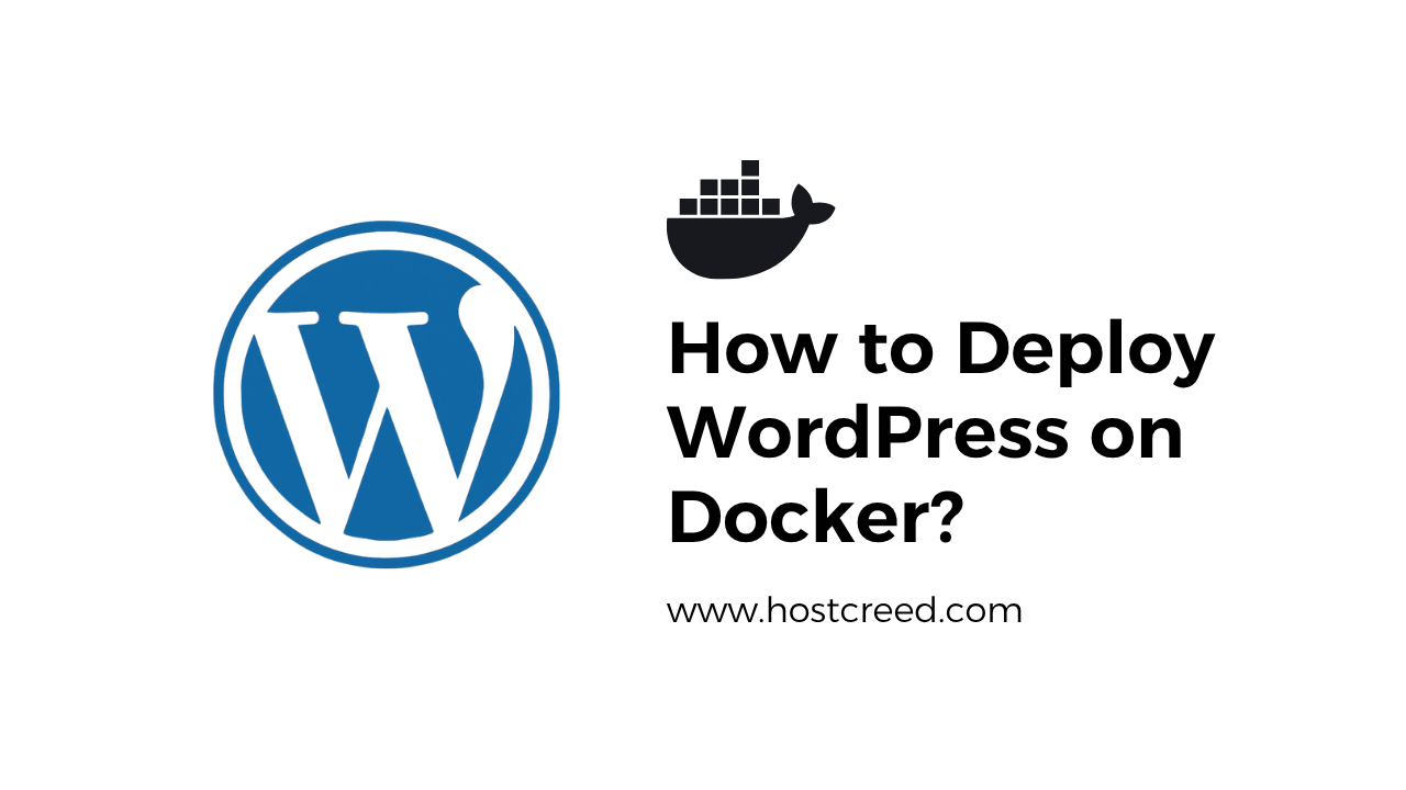 How to Install WordPress on a HostCreed VPS Using Docker — Complete Beginner to Production Guide