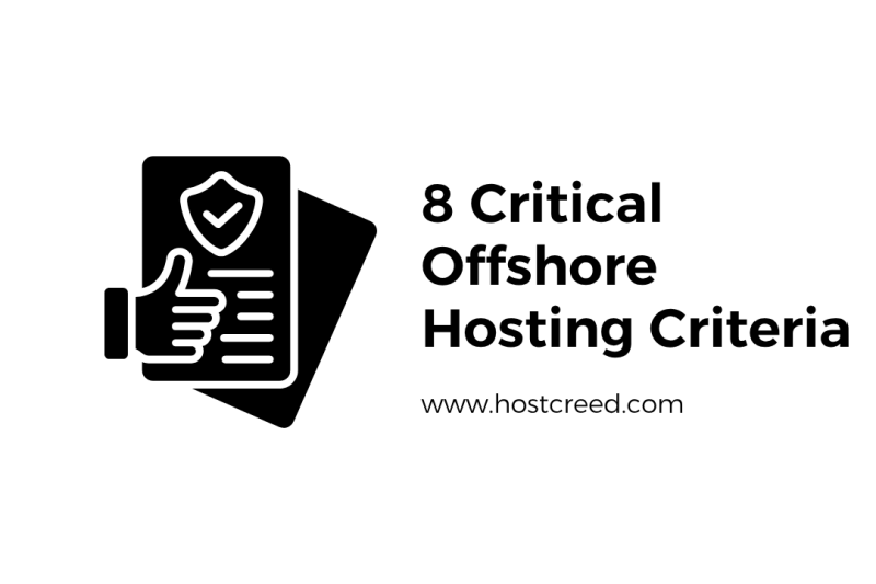 8 Critical Offshore Hosting Criteria