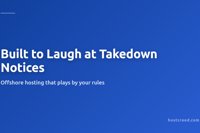 Beyond the DMCA: Why Offshore Hosting is the Last Line of Defense for Online Freedom