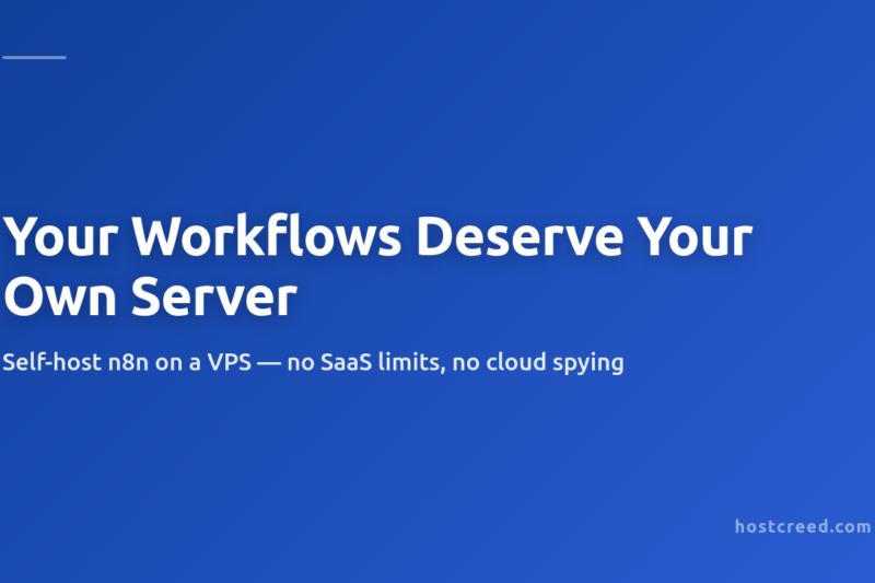 Self-Hosted n8n on a VPS: A Practical Guide to Keeping Your Workflows Safe